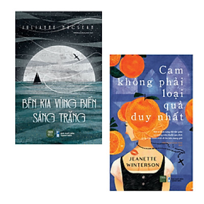 Combo 2 Cuốn Văn Học Lãng Mạn Hay- Cam Không Phải Loại Quả Duy Nhất+Bên Kia Vùng Biển Sáng Trăng