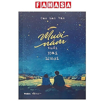 Sách - Mười Năm Tuổi Hai Mươi