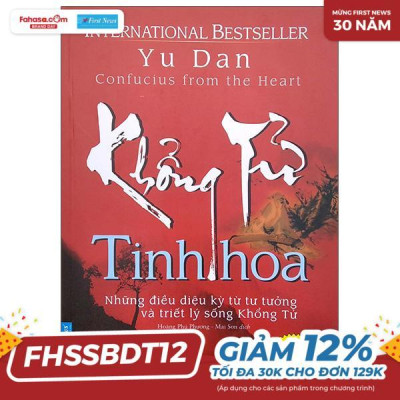 Sách - Khổng Tử Tinh Hoa - Những Điều Diệu Kì Từ Tư Tưởng Và Triết Lí Sống Khổng Tử (Tái Bản 2022)