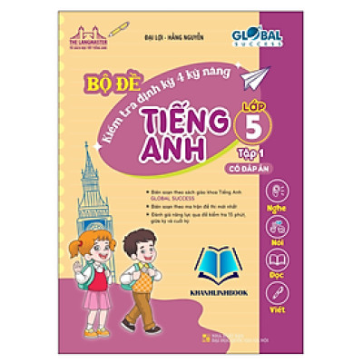 Sách - Bộ đề kiểm tra định kỳ 4 kỹ năng tiếng anh lớp 5 - tập 1 (có đáp án)