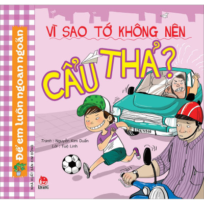 Combo Để Em Luôn Ngoan Ngoan – Vì Sao Tớ Không Nên (10 Cuốn)