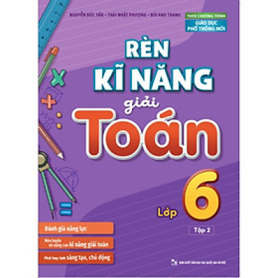 Rèn Kĩ Năng Giải Toán Lớp 6 - Tập 2 - Bản Quyền