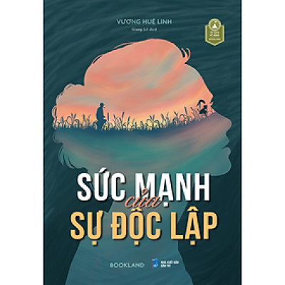 SỨC MẠNH CỦA SỰ ĐỘC LẬP