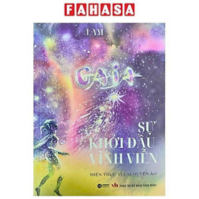 Sách - Gaia - Sự Khởi Đầu Vĩnh Viễn