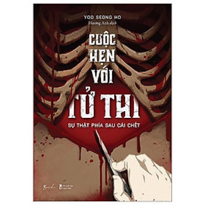 Cuộc Hẹn Với Tử Thi - Sự Thật Phía Sau Cái Chết