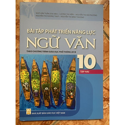 Bài Tập Phát triển Năng Lực Ngữ Văn 10 Tập hai