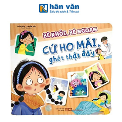 Bé Khỏe, Bé Ngoan - Cứ Ho Mãi, Ghét Thật Đấy