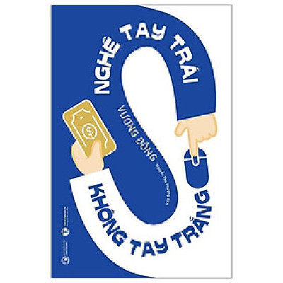 Nghề Tay Trái Không Tay Trắng