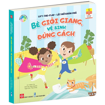 Sách - Lift - The - Flap - Lật Mở Khám Phá - Bé Giỏi Giang, Vệ Sinh Đúng Cách - Đinh Tị Books