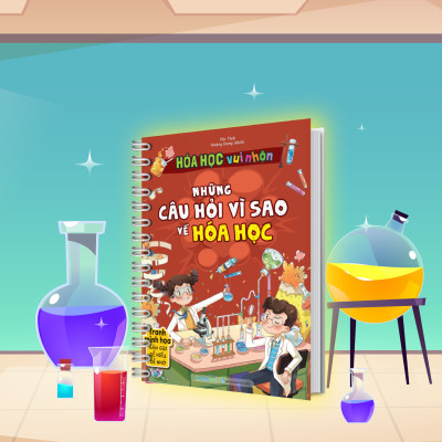 Combo Vật Lý + Hóa Học Vui Nhộn - Những Câu Hỏi Vì Sao Về Vật Lý, Hóa Học (2 Cuốn) - MEGA