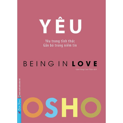 Sách Combo OSHO Yêu + OSHO Từ bi + OSHO Trò Chuyện Với Vĩ Nhân - First News