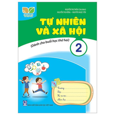 Tự Nhiên Và Xã Hội 2 (Kết Nối) (Dành Cho Buổi Học Thứ Hai)