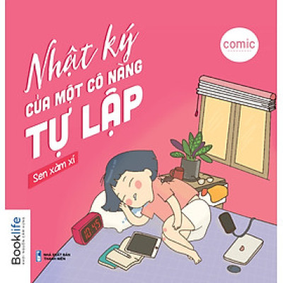 Sách - Nhật ký của một cô nàng tự lập - Sen Xàm Xí
