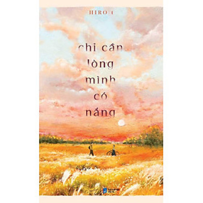 Chỉ Cần Lòng Mình Có Nắng