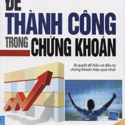 Combo 2 cuốn sách: Để Thành Công Trong Chứng Khoán + Những Bá Chủ Không Gian (Bìa Cứng)