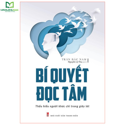 Combo ( 4 cuốn sách):Bí Quyết Đọc Tâm + Bậc Thầy Giao Tiếp + Nghệ Thuật Xử Thế + Nói Thế Nào Để Đc Ghi Nhận