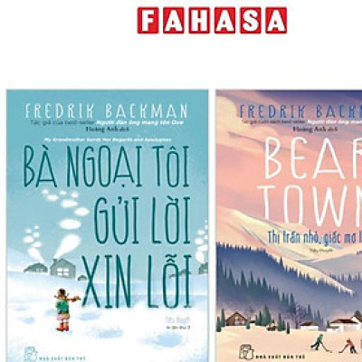 Sách - Combo Sách Bà Ngoại Tôi Gửi Lời Xin Lỗi + Beartown - Thị Trấn Nhỏ, Giấc Mơ Lớn (Bộ 2 Cuốn)