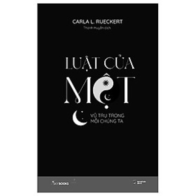 Luật Của Một - Vũ Trụ Trong Mỗi Chúng Ta