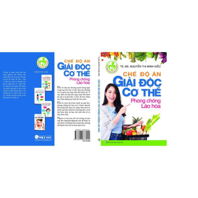 Sách - Chế Độ Ăn Giải Độc Cơ Thể Phòng Chống Lão Hoá - Việt Thư