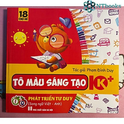 Tô màu sáng tạo 10+ Phát triển tư duy (song ngữ Anh - Việt) - NTbooks 