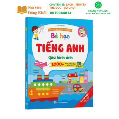 Sách - Bé học Tiếng Anh qua hình ảnh (song ngữ Anh – Việt, có phiên âm)