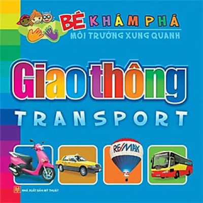 Bé khám phá Môi Trường Xung Quanh - Giao thông