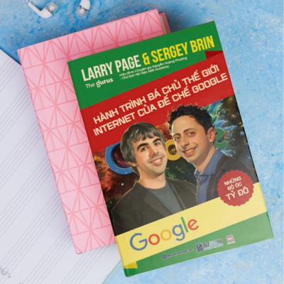 Sách - Những Bộ Óc Tỷ Đô: Larry Page & Sergey Brin - Hành trình bá chủ thế giới Internet của đế chế Google - Bizbooks