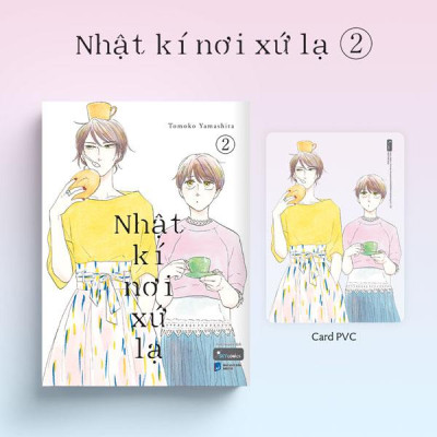 Sách - Nhật Kí Nơi Xứ Lạ - Tập 2 - Tặng Kèm Card PVC