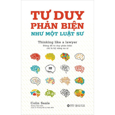 Tư Duy Phản Biện Như Một Luật Sư