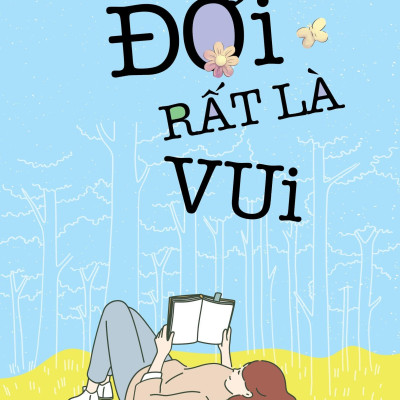 Đời Rất Là Vui - Đời