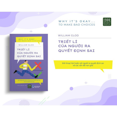 Sách Triết Lý Của Người Ra Quyết Định Sai - 1980Books - BẢN QUYỀN
