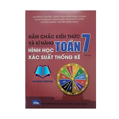 Sách - Nắm chắc kiến thức và kĩ năng Hình học Xác suất thống kê Toán 7 - tập 2