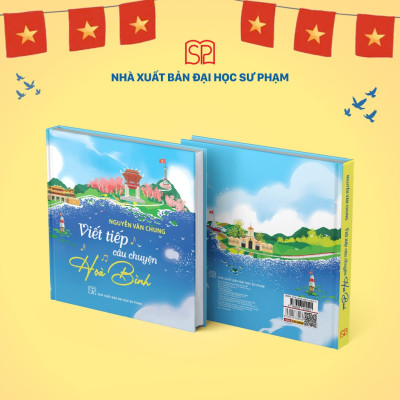 Sách - Viết Tiếp Câu Chuyện Hòa Bình - Nguyễn Văn Chung