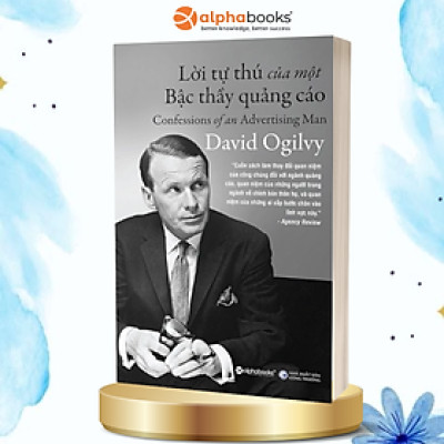 Lời Tự Thú Của Một Bậc Thầy Quảng Cáo (*** Sách Bản Quyền ***)