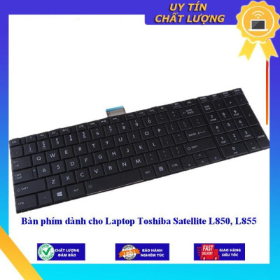 Bàn phím dùng cho Laptop Toshiba Satellite L850 L855 - Hàng Nhập Khẩu New Seal