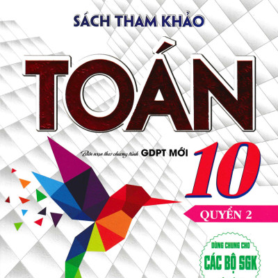 Combo Sách Tham Khảo Toán + Vật Lí + Hóa Học 10 (Dùng Chung Cho Các Bộ SGK Hiện Hành) (Bộ 4 Cuốn) _HA