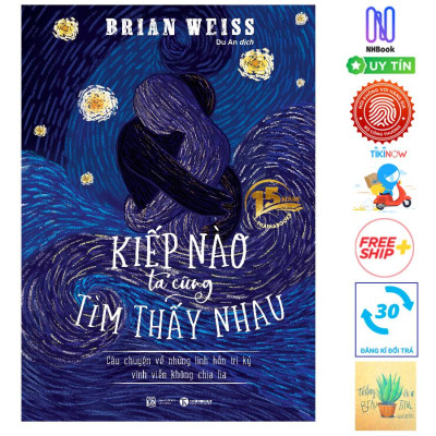 KIẾP NÀO TA CŨNG TÌM THẤY NHAU - Câu chuyện về những linh hồn tri kỷ vĩnh viễn không chia lìa -[15 năm Thaihabooks]- Tặng sổ tay