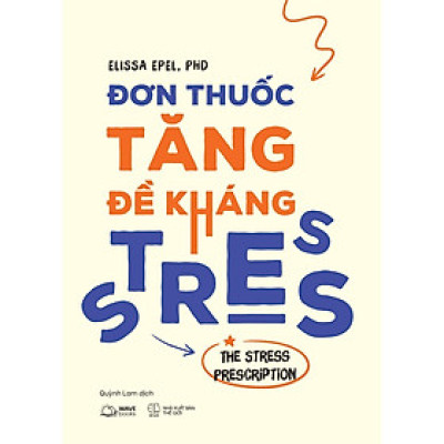 Đơn Thuốc Tăng Đề Kháng Stress - Bản Quyền