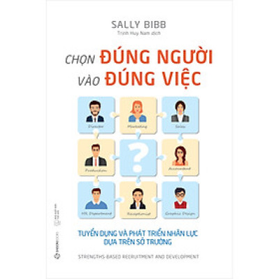 Chọn Đúng Người Vào Đúng Việc (SGB)