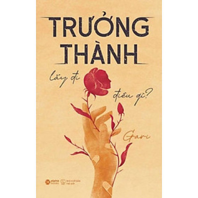 Trưởng Thành Lấy Đi Điều Gì?
