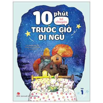 Sách - 10 Phút Kể Chuyện Trước Giờ Đi Ngủ - Tập 1