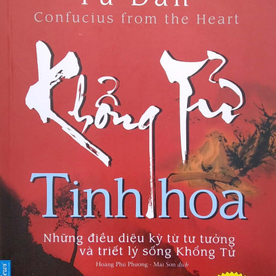 Sách - Khổng Tử Tinh Hoa - Những Điều Diệu Kì Từ Tư Tưởng Và Triết Lí Sống Khổng Tử (Tái Bản 2022)