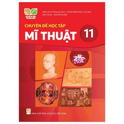 Sách Giáo Khoa Chuyên Đề Học Tập Mĩ Thuật 11 (Kết Nối) (Chuẩn)