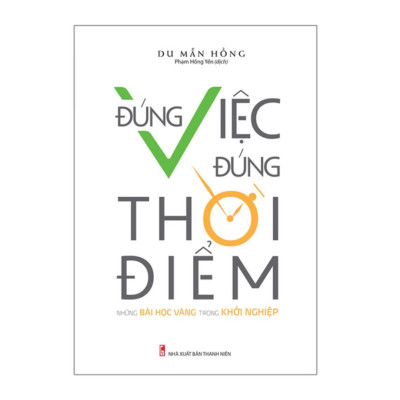 Combo sách: Vĩ Đại Nhờ Tôi Luyện Mà Thành & Đúng Việc Đúng Thời Điểm (MinhLongBooks)