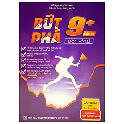 Sách - Bứt Phá 9+ Lớp 10 - Môn Vật Lí (Theo Chương Trình Giáo Dục Phổ Thông Mới) (Tái Bản 2023)