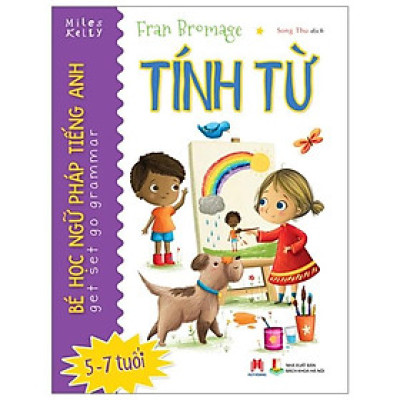 Bé Học Ngữ Pháp Tiếng Anh: Tính Từ