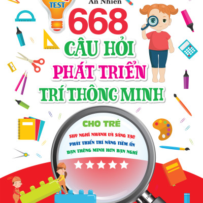 sách - Phát Triển Trí Tuệ IO - 668 Câu Hỏi Phát Triển Trí Thông Minh Cho Trẻ - Tập 5 ( Bìa Mềm )