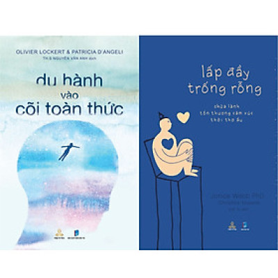 Combo sách Du Hành Vào Cõi Toàn Thức và Lấp Đầy Trống Rỗng