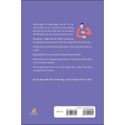 Tâm Lý Học - Nhận Thức Về Cái Tôi - "Hãy can đảm bước vào hành trình đi tìm cái tôi, khai phá giá trị của bản thân!"