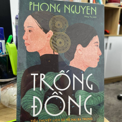 [Thăng Long Boosk] TRỐNG ĐỒNG - Tiểu thuyết lịch sử về Hai Bà Trưng